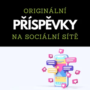 Příspěvky na sociální sítě, které upoutají na první pohled