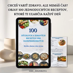 E-book 100 Rýchlych a Zdravých receptov pre zaneprázdnených