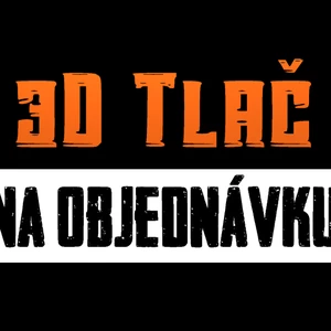 Ponúkame profesionálnu 3D tlač na zákazku