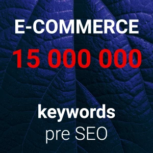Ja spravím 15 miliónov anglických e-commerce kľúčových slov, keywords pre SEO