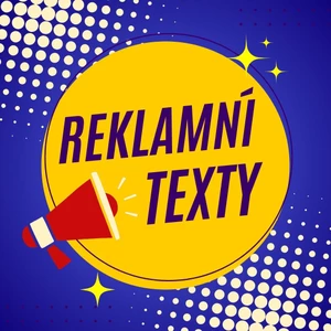 já udělám PROFESIONÁLNÍ REKLAMNÍ TEXTY pro vaše produkty a služby