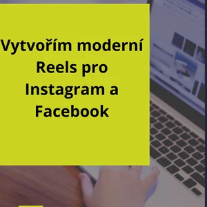 Vytvořím moderní Reels pro Instagram nebo Facebook