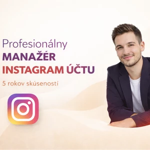 KOMPLETNÁ SPRÁVA INSTAGRAM ÚČTU PRE VAŠE PODNIKANIE