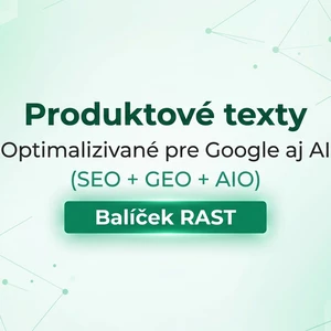 Balíček RAST Napíšem SEO a GEO produktové texty optimalizované pre AI