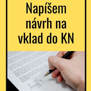 Napíšem návrh na vklad do KN