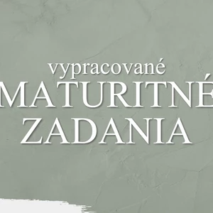 Maturitné zadania zo SJL