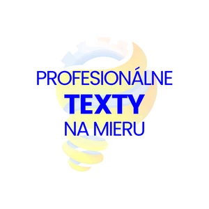 Profesionálne TEXTY - pre váš web/blog/eshop/časopis a iné