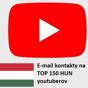Ja spravím E-mail kontakty na TOP 150 HUN, madarskych youtuberov