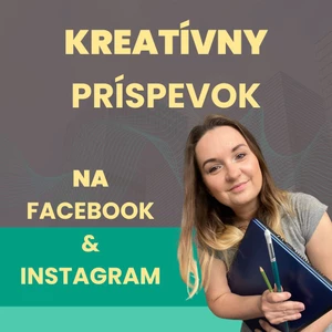 Kreatívny PRÍSPEVOK na IG/FB