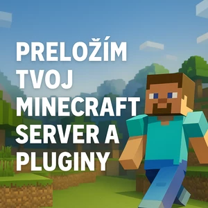 Prelozim tvoj Minecraft server a pluginy