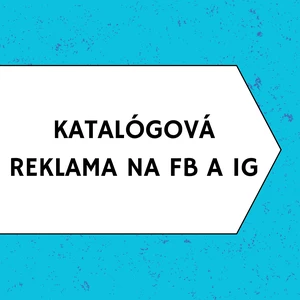 Katalógova reklama na FB a IG