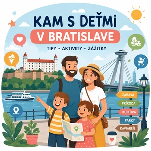 Tipy na aktivity s deťmi v Bratislave