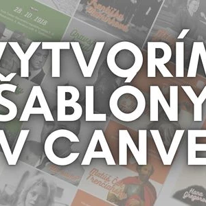 Vytvorím šablóny v Canve pre sociálne siete