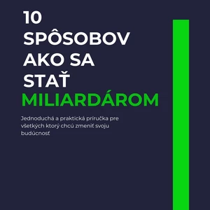 E-kniha 10 Spôsobov Ako Sa Stať Miliardárom
