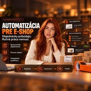 Vytvorím AI automatizáciu pre eshop objednávky zákazníci predaj