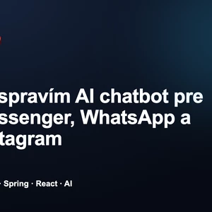 Ja spravím AI chatbot pre Messenger WhatsApp a Instagram