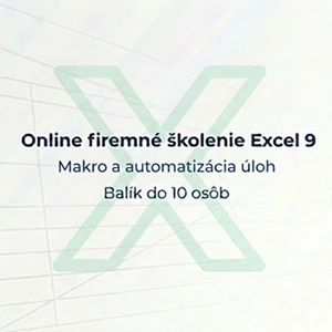Online firemné školenie Excel 9 / Makro a automatizácia úloh