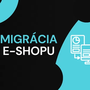 Migrácia e-shopu na novú platformu Shoptet Shopify a iné