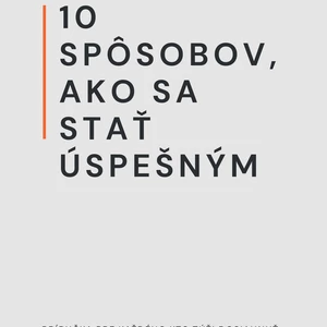 E-kniha 10 Spôsobov Ako Sa Stať Úspešným