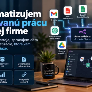 Zautomatizujem opakovanú prácu vo vašej firme