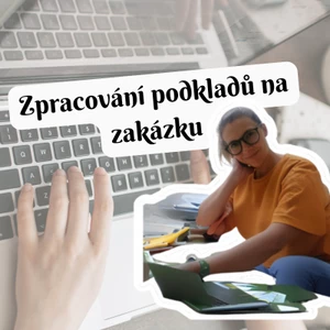 Psaní podkladů pro práce na zakázku