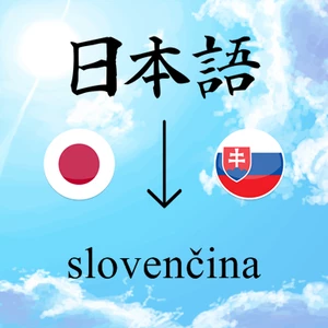 Ja spravím preklad z japončiny do slovenčiny