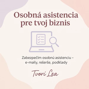 Zabezpečím osobnú asistenciu emaily rešerše podklady