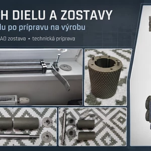 Navrhnem diel alebo zostavu od nápadu až po prípravu na výrobu