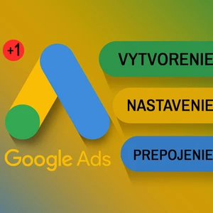 Ja spravím vytvorenie a nastavenie reklamného účtu google ads