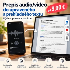 Prepíšem audio alebo video do upraveného a prehľadného textu