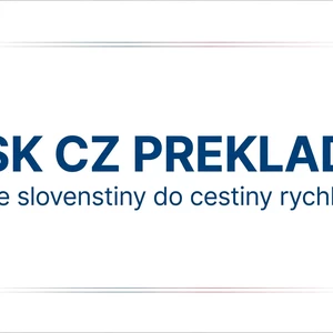 Překlad ze slovenštiny do češtiny - rychle a přirozeně 