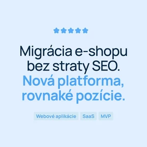 Migrujem e-shop na novú platformu bez straty SEO