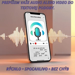 Prepíšem vaše audio alebo video do textu – rýchlo a bez chýb