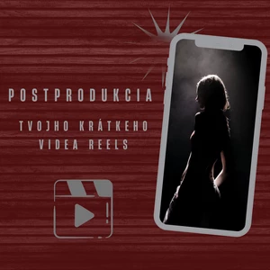 Postprodukcia tvojho krátkeho videa REELS