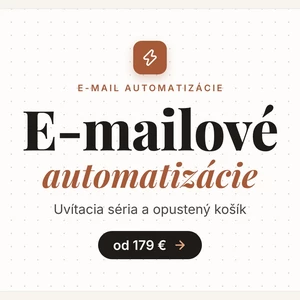Nastavím e-mailové automatizácie – uvítacia séria a opustený košík