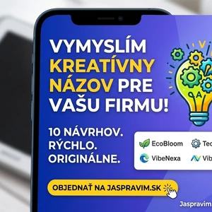 Vymyslím 10 originálnych a chytľavých názvov pre vašu firmu alebo projekt