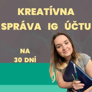 KREATÍVNA správa IG účtu