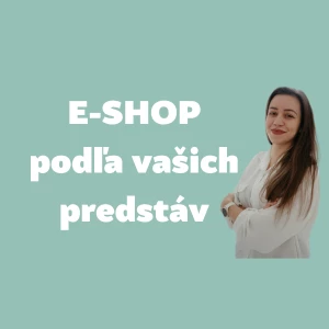 Vytvorím vám e-shop podľa vašich predstáv