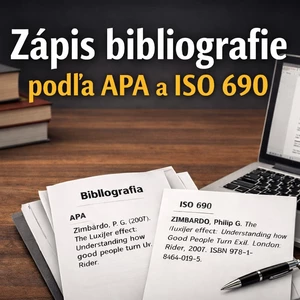 Zápis bibliografie podľa APA alebo ISO 690