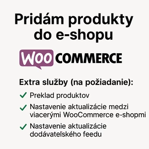 Pridám produkty do vášho woocommerce e-shopu