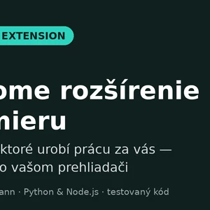 Vytvorím Chrome rozšírenie na mieru pre váš prehliadač