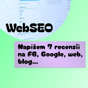 Ja napíšem 7 RECENZIÍ na váš FB, Google, Web, Blog, Heureka