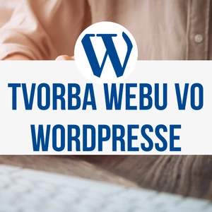 Tvorba webstránky vo Wordpresse