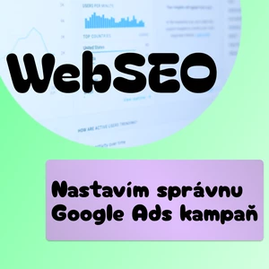 Nastavím správnu Google Ads kampaň