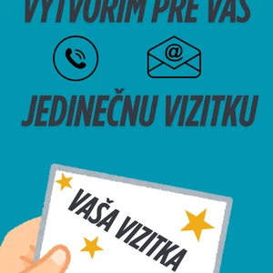 Vizitka ktorá hovorí za Vás