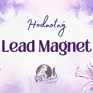 Lead magnet pre Vašu spoločnosť