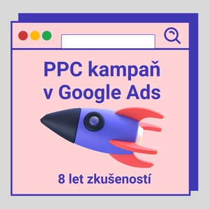 PPC kampaň v Google Ads včetně optimalizace