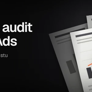 Odborný audit Google Ads od senior PPC špecialistu