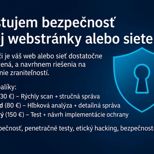 Otestujem bezpečnosť Vašej siete alebo webovej stránky