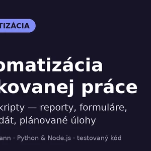 Zautomatizujem vašu opakovanú prácu na počítači v Pythone